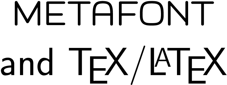 METAFONT and TeX/LaTeX